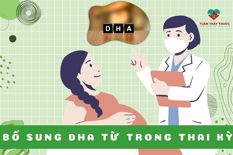 DHA uống khi nào: Bổ sung cho trẻ từ trong thai kỳ
