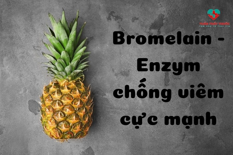 Thuốc trị đau khớp vai cần chứa Bromelain