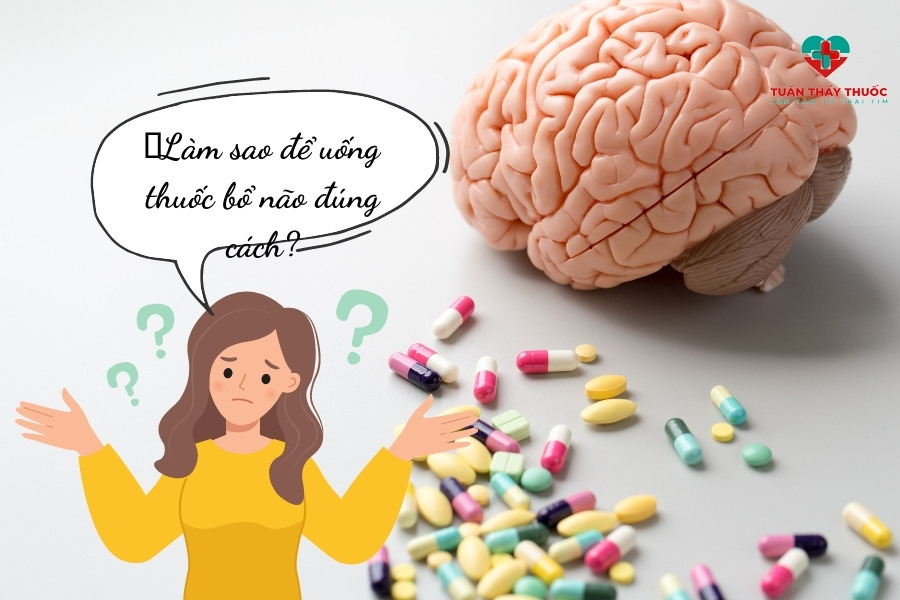 Như thế nào là uống thuốc bổ não đúng cách?
