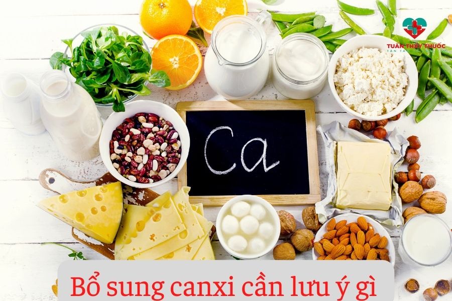 Bổ sung canxi cần lưu ý gì